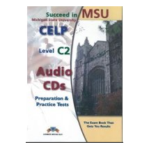 SUCCEED IN MSU CELP C2 10 PRACTICE TESTS SELF STUDY PACK 2016