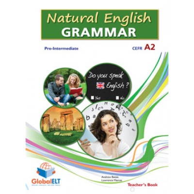 NATURAL ENGLISH GRAMMAR A2 PRE-INTERMEDIATE TCHRS