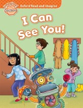 OXFORD READ IMAGINE BEGINNER: I CAN SEE YOU!