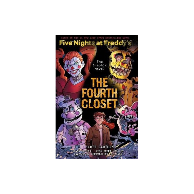 FIVE NIGHTS AT FREDDYS: THE FOURTH CLOSET (GRAPHIC NOVEL)
