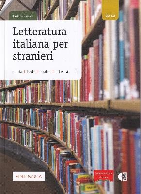 LETTERATURA ITALIANA PER STRANIERI (+ AUDIO CD)