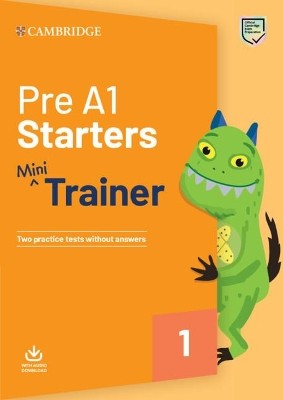 PRE A1 STARTERS MINI TRAINER SB (+ DOWNLOADABLE AUDIO)