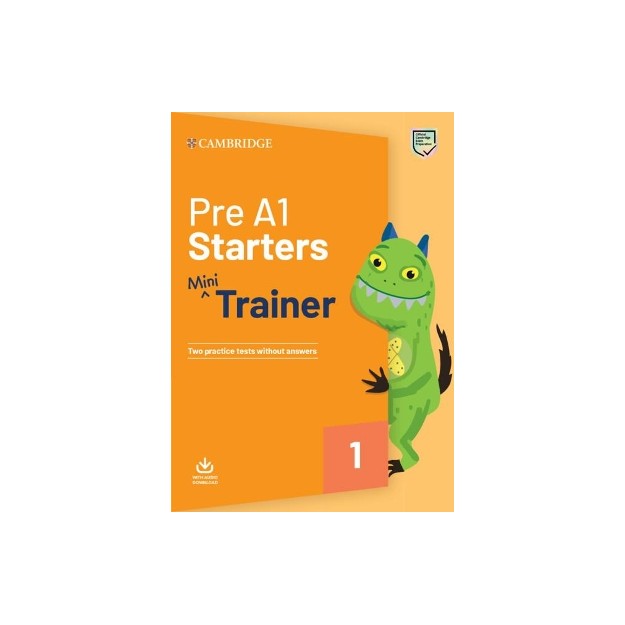 PRE A1 STARTERS MINI TRAINER SB (+ DOWNLOADABLE AUDIO)