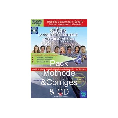 REUSSIR LA COMPREHENSION ORALE B1   B2 DU CECRL(+CORRIGES+CD)PACK METHODE