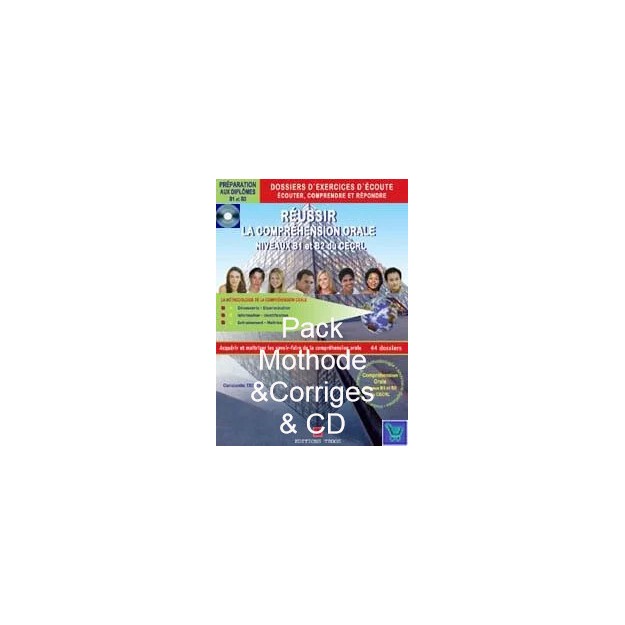 REUSSIR LA COMPREHENSION ORALE B1   B2 DU CECRL(+CORRIGES+CD)PACK METHODE
