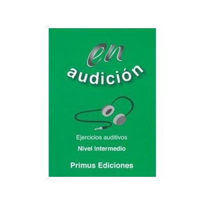 EN AUDICION EJERCICIOS AUDITIVOS INTERMEDIO