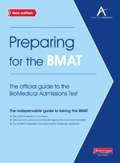 PREPARING FOR THE BMAT: THE OFFICIAL GUIDE TO THE BIOMEDICAL ADMISSIONS TEST NEW EDITION PB