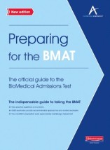 PREPARING FOR THE BMAT: THE OFFICIAL GUIDE TO THE BIOMEDICAL ADMISSIONS TEST NEW EDITION PB