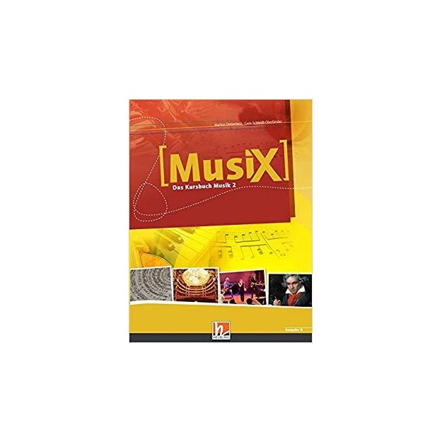 MUSIX - DAS KURSBUCH MUSIK, BD.2, 7./8. SCHULJAHR, SCHULERBAND