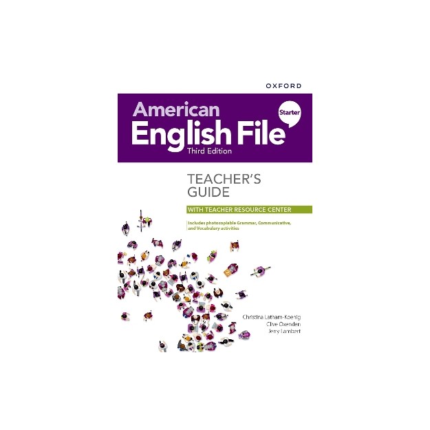 AMERICAN ENGLISH FILE STARTER TCHRS GUIDE (+ DIGITAL RESOURCES) 3RD ED