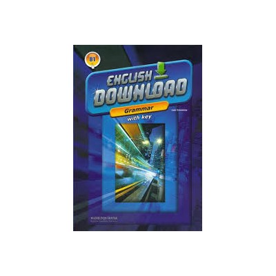 ENGLISH DOWNLOAD B1 GRAMMAR W/KEY