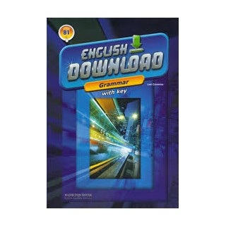 ENGLISH DOWNLOAD B1 GRAMMAR W/KEY