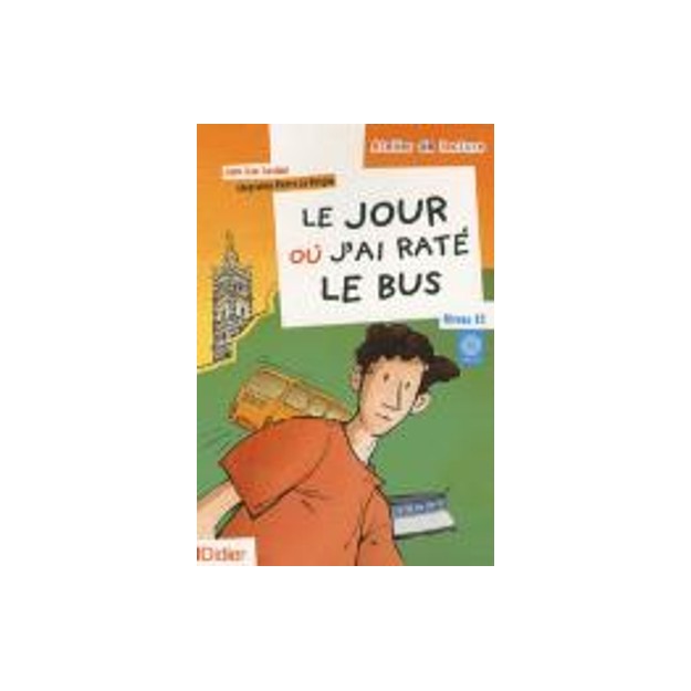 ADL : JOUR OU J AI RATE LE BUS A2 (+ CD)