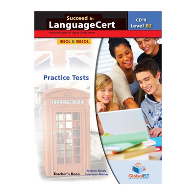 SUCCEED IN LANGUAGECERT B2 PRACTICE TESTS 2017 TCHRS