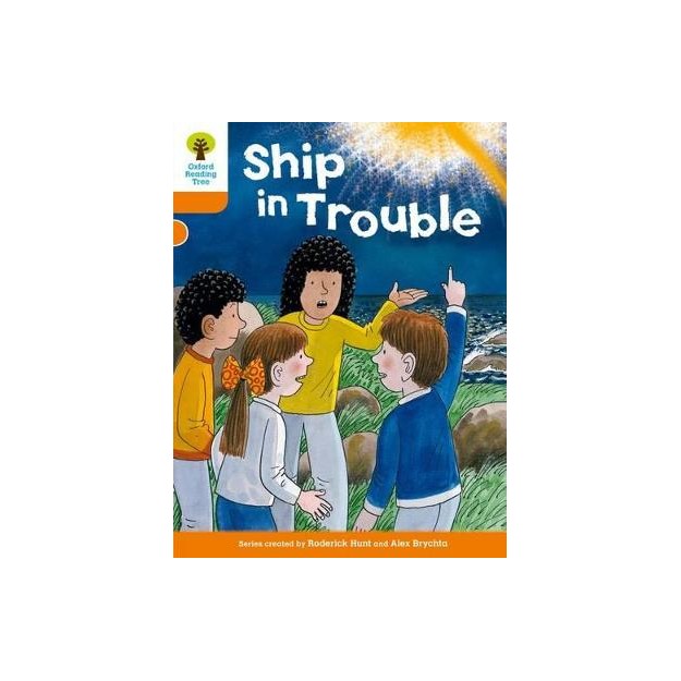 OXFORD READING TREE : SHIP IN TROUBLE (STAGE 6) PB