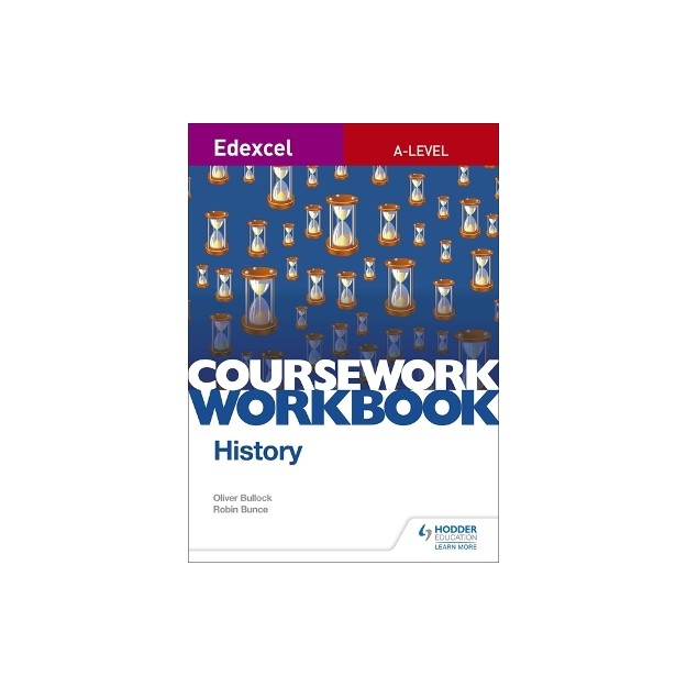 EDEXCEL A-LEVEL HISTORY COURSEWORK WORKBOOK