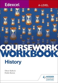 EDEXCEL A-LEVEL HISTORY COURSEWORK WORKBOOK