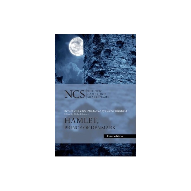 THE NEW CAMBRIDGE SHAKESPEARE: HAMLET : PRINCE OF DENMARK