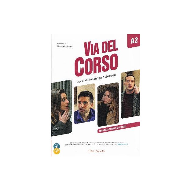 VIA DEL CORSO A2 STUDENTE ED ESERCIZI (+ CD + DVD)