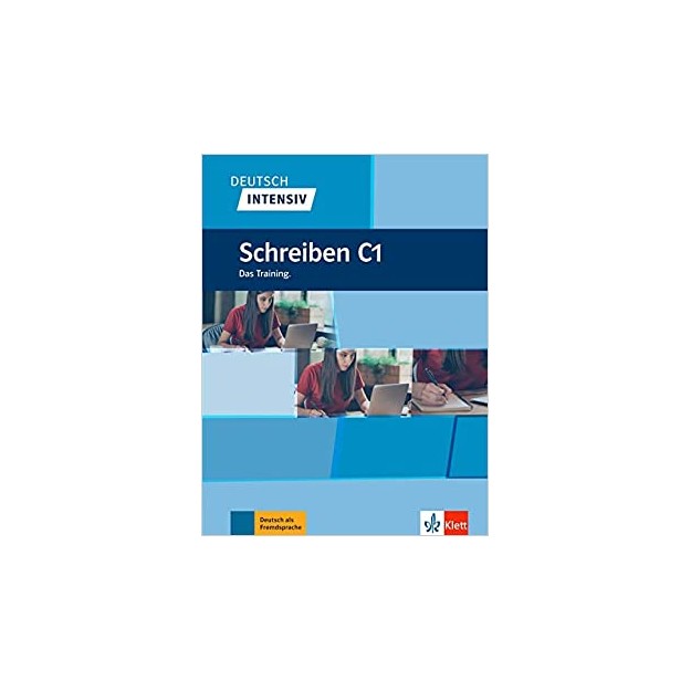 DEUTSCH INTENSIV SCHREIBEN C1