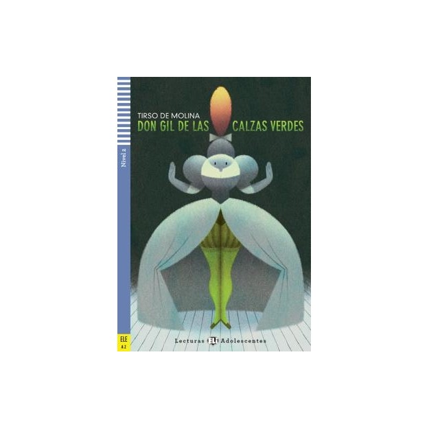 DON GIL DE LAS CALZAS VERDES + AUDIO CD