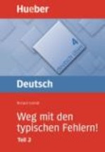 DEUTSCH UBEN 3: WEG MIT DEN TYPISCHEN FEHLERN! TEIL 2