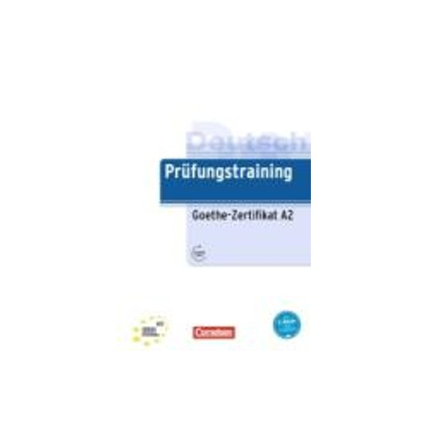 PRUEFUNGSTRAINING GOETHE-ZERTIFIKAT A2 (+ CD)