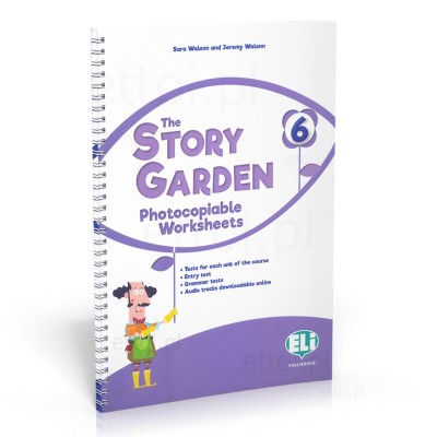 THE STORY GARDEN - PHOTOCOPIABLE WORKSHEETS 6