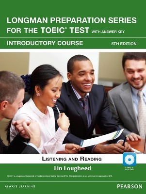LONGMAN PREP.SERIES NEW TOEIC INTRODUCTORY (+ CD-ROM + CD) (+ KEY) 5TH ED