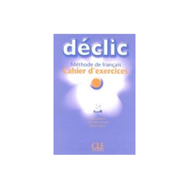 DECLIC 3 CAHIER