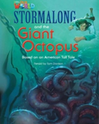 OUR WORLD READERS: STORMALONG AND THE GIANT OCTOPUS - BRET. ED.