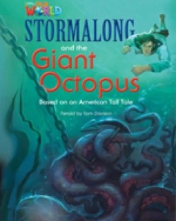 OUR WORLD READERS: STORMALONG AND THE GIANT OCTOPUS - BRET. ED.