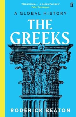 THE GREEKS: A GLOBAL HISTORY PB