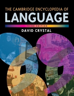 CAMBRIDGE ENCYCLOPEDIA OF LANGUAGE 3RD ED PB