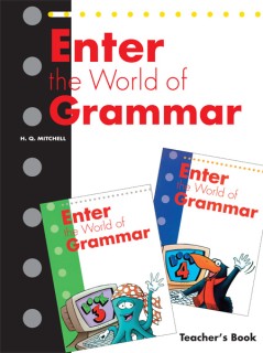 ENTER THE WORLD OF GRAMMAR 3   4 TCHRS