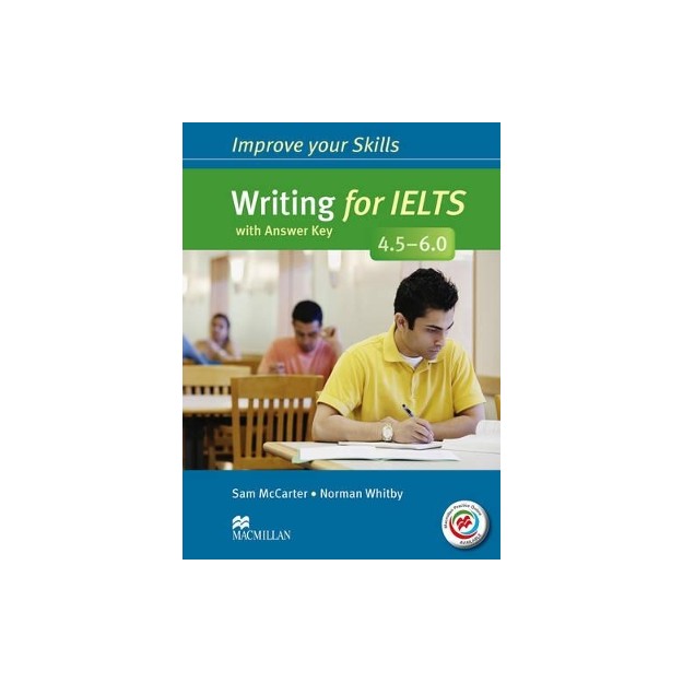 IMPROVE YOUR SKILLS FOR IELTS 4.5 - 6 WRITING SB WITH KEY (+ MPO PACK)