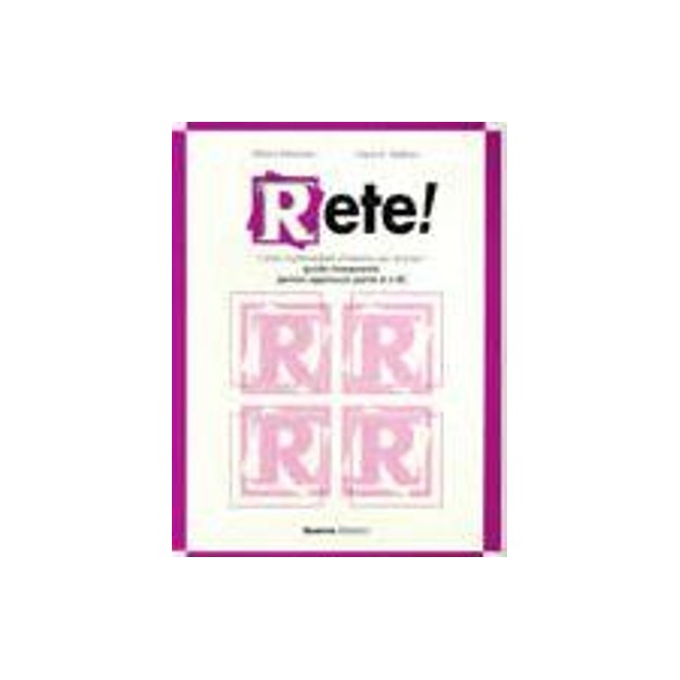 RETE PRIMO APPROCCIO PARTE A   B GUIDA INSEGNANTE