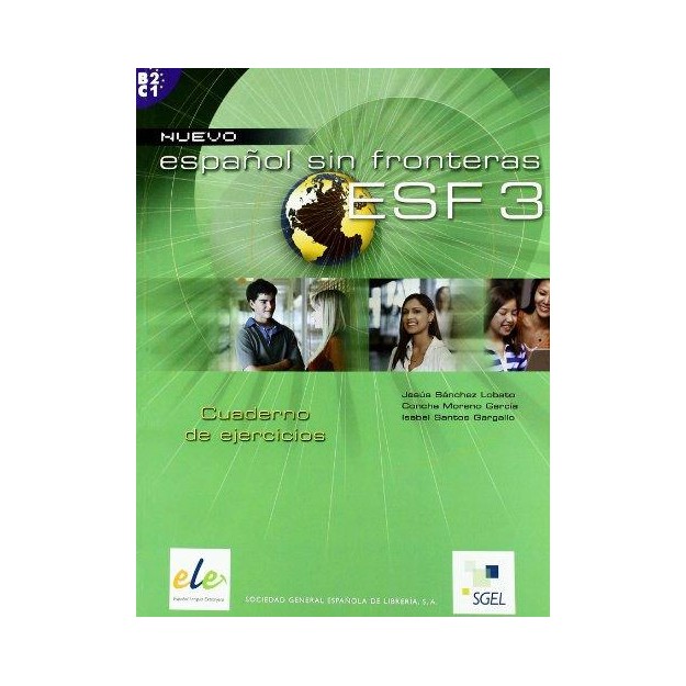 ESPANOL SIN FRONTERAS 3 B2 + C1 EJERCICIOS N/E