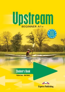UPSTREAM A1+ BEGINNER SB