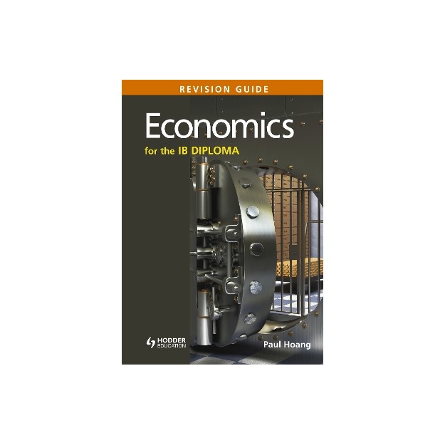 ECONOMICS FOR THE IB DIPLOMA REVISION GUIDE