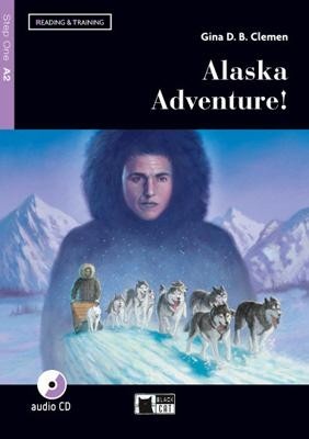 R T. 1: ALASKA ADVENTURE! A2 (+ CD)