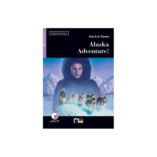 R T. 1: ALASKA ADVENTURE! A2 (+ CD)