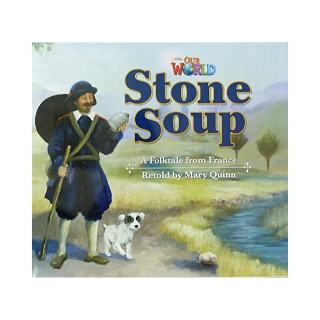 OUR WORLD 2: STONE SOUP BIG BOOK - AME