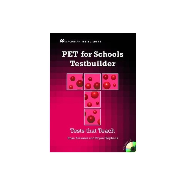 PET FOR SCHOOLS TESTBUILDER TESTS THAT TEACH SB (+ CD)