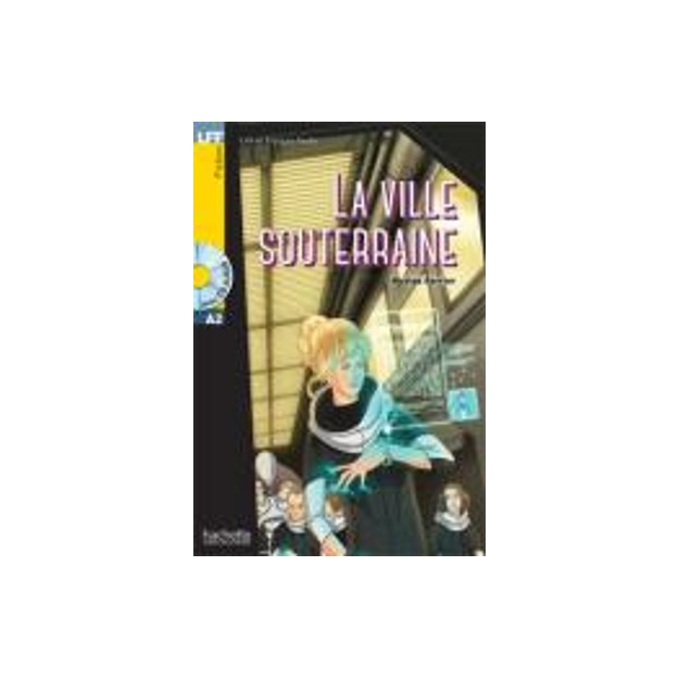 LFF : LA VILLE SOUTERRAINE A2 (+ CD AUDIO MP3)