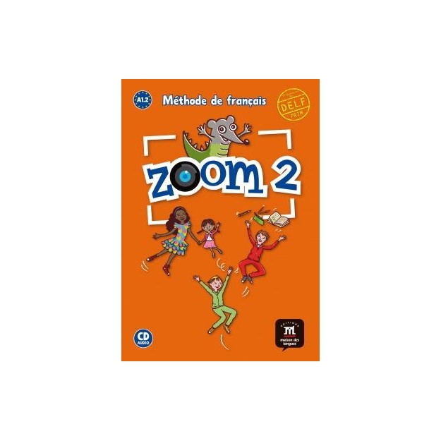 ZOOM 2 A1.2 METHODE (+ CD)
