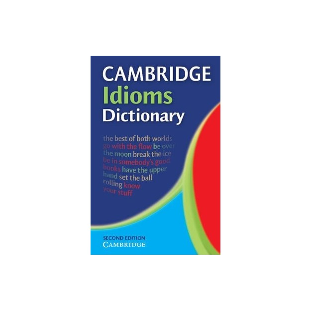CAMBRIDGE IDIOMS DICTIONARY 2ND ED PB