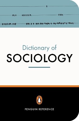 PENGUIN DICTIONARY : SOCIOLOGY  PB B