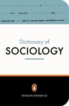 PENGUIN DICTIONARY : SOCIOLOGY PB B
