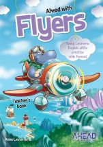 AHEAD WITH FLYERS TCHRS (+ CD) (YOUNG LEARNERS ENGLISH SKILLS PRACTICE) 2018
